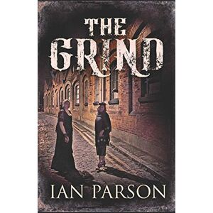 Parson, Ian The Grind Parson, Ian The Grind