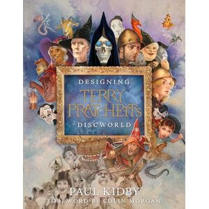 Kidby, Paul Designing Terry Pratchett’s Discworld: A stunningly illustrated look at the inspiration behind the beloved fantasy series Kidby, Paul Designing Terry Pratchett’s Discworld: A stunningly illustrated look at the inspiration behind the beloved fantasy series