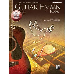 Vincent The Worship Leaders Guitar Hymn Book: 12 Christmas Classics for Guitar (Guitar TAB) (Book & CD): Guitar Tab Edition Vincent The Worship Leaders Guitar Hymn Book: 12 Christmas Classics for Guitar (Guitar TAB) (Book & CD): Guitar Tab Edition