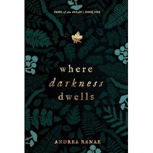 Renae, Andrea Where Darkness Dwells Renae, Andrea Where Darkness Dwells