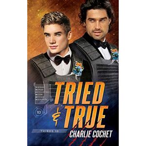 Cochet, Charlie Tried & True (THIRDS) Cochet, Charlie Tried & True (THIRDS)