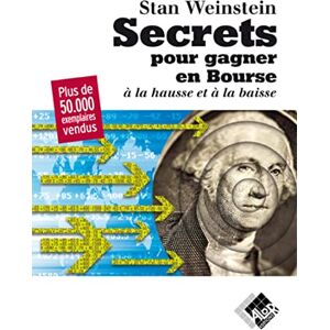 Stanley Secrets pour gagner en bourse: À la hausse et à la baisse Stanley Secrets pour gagner en bourse: À la hausse et à la baisse