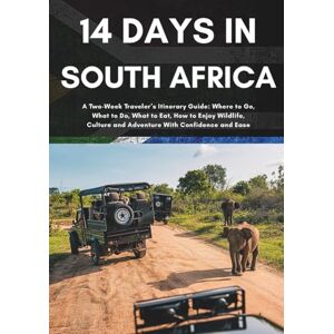 Bakke, Ronald L. 14 Days in South Africa: A Two-Week Traveler’s Itinerary Guide: Where to Go, What to Do, What to Eat, How to Enjoy Wildlife, Culture and Adventure ... and Ease (14-Day Travel Itinerary Series) Bakke, Ronald L. 14 Days in South Africa: A Two-Week Traveler’s Itinerary Guide: Where to Go, What to Do, What to Eat, How to Enjoy Wildlife, Culture and Adventure ... and Ease (14-Day Travel Itinerary Series)