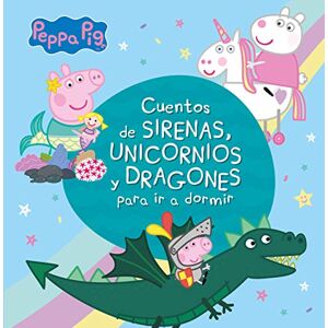 Hasbro Cuentos de sirenas, unicornios y dragones para ir a dormir (Peppa Pig) Hasbro Cuentos de sirenas, unicornios y dragones para ir a dormir (Peppa Pig)