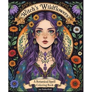 Publishing, Whispering Woods Wildflowers A Botanical Spell Coloring Book: A Magical Journey of Coloring, Reflection & Spellcraft 150 pages Journaling and Mindfulness Practice Bring your magic to life—one page at a time Publishing, Whispering Woods Wildflowers A Botanical Spell Coloring Book: A Magical Journey of Coloring, Reflection & Spellcraft 150 pages Journaling and Mindfulness Practice Bring your magic to life—one page at a time