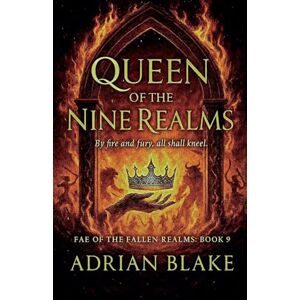 Blake, Adrian Queen of the Nine Realms (9) Blake, Adrian Queen of the Nine Realms (9)