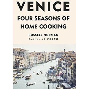 Norman Venice: Four Seasons of Home Cooking Norman Venice: Four Seasons of Home Cooking