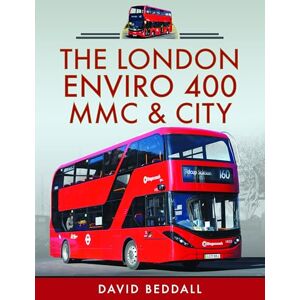 Beddall, David The London Enviro 400 MMC and City Beddall, David The London Enviro 400 MMC and City