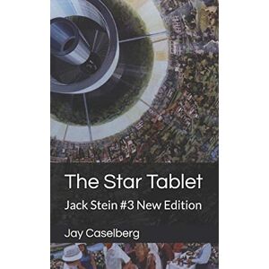 Caselberg, Jay The Star Tablet: Jack Stein #3 New Edition Caselberg, Jay The Star Tablet: Jack Stein #3 New Edition