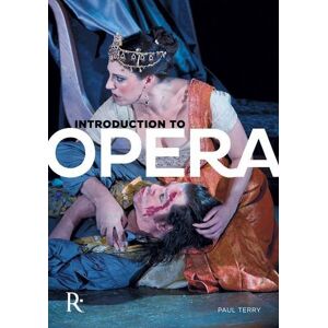 Terry, Paul Introduction To Opera Terry, Paul Introduction To Opera
