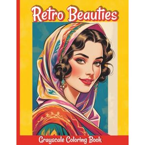 Rosewood Retro Beauties: 50 Vintage Portraits of Elegant Women : Grayscale Coloring Book for Adults (Vintage Fashion Coloring Collection) Rosewood Retro Beauties: 50 Vintage Portraits of Elegant Women : Grayscale Coloring Book for Adults (Vintage Fashion Coloring Collection)