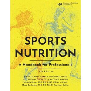 Brown, Melissa Sports Nutrition: A Handbook for Professionals Brown, Melissa Sports Nutrition: A Handbook for Professionals