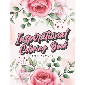 Jordan, C Inspirational Coloring Book For Adults: Large Inspiration Quotes With Art That You Can Make Your Own. (C. Jordan Adult Coloring Book Series) Jordan, C Inspirational Coloring Book For Adults: Large Inspiration Quotes With Art That You Can Make Your Own. (C. Jordan Adult Coloring Book Series)