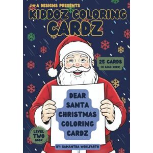 Wohlfarth, Samantha Dear Santa Christmas Coloring Cardz: Holiday Edition: Christmas (Kiddoz Coloring Cardz) Wohlfarth, Samantha Dear Santa Christmas Coloring Cardz: Holiday Edition: Christmas (Kiddoz Coloring Cardz)