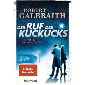 Galbraith, Robert Der Ruf des Kuckucks: Ein Fall für Cormoran Strike Robert Galbraith ist das Pseudonym von Weltbestsellerautorin J.K. Rowling! Galbraith, Robert Der Ruf des Kuckucks: Ein Fall für Cormoran Strike Robert Galbraith ist das Pseudonym von Weltbestsellerautorin J.K. Rowling!