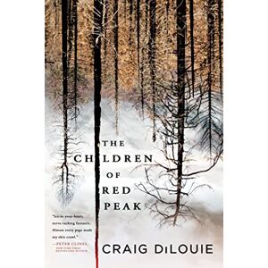 DiLouie, Craig The Children of Red Peak DiLouie, Craig The Children of Red Peak