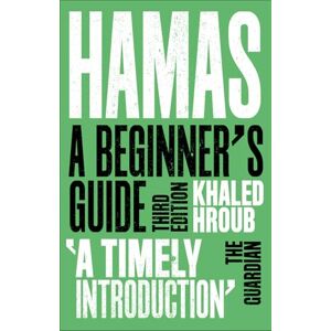 Hroub, Khaled Hamas: A Beginner's Guide Hroub, Khaled Hamas: A Beginner's Guide