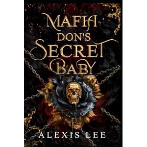 Lee Mafia Don's Secret Baby: An Arranged Marriage Forced Proximity Mafia Romance (Midnight Messages Series) Lee Mafia Don's Secret Baby: An Arranged Marriage Forced Proximity Mafia Romance (Midnight Messages Series)