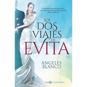 Blanco Los DOS Viajes de Evita Blanco Los DOS Viajes de Evita