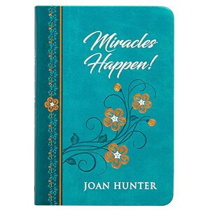 Joan Hunter Miracles Happen! (Faux Leather) An Inspirational Book That Explores the Miracles of Jesus as Told in the Bible Imitation Leather May 5, 2020 Joan Hunter Miracles Happen! (Faux Leather) An Inspirational Book That Explores the Miracles of Jesus as Told in the Bible Imitation Leather May 5, 2020