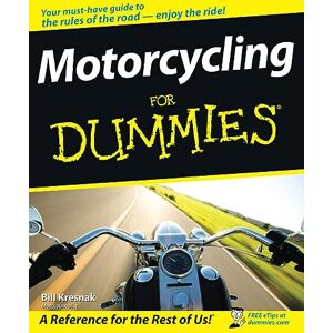 Kresnak, Bill Motorcycling For Dummies Kresnak, Bill Motorcycling For Dummies