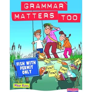 Michael Ross Grammar Matters Too Student Book Michael Ross Grammar Matters Too Student Book