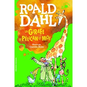 Dahl, Roald La girafe le pelican et moi (Folio Cadet) Dahl, Roald La girafe le pelican et moi (Folio Cadet)