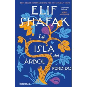 Shafak, Elif La isla del árbol perdido (Best Seller) Shafak, Elif La isla del árbol perdido (Best Seller)