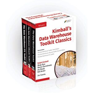 Kimball, Ralph Kimball's Data Warehouse Toolkit Classics, 3 Volume Set Kimball, Ralph Kimball's Data Warehouse Toolkit Classics, 3 Volume Set