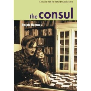 Rumney, Ralph The Consul: Contributions to the History of the Situationist International and its Time, Volume 2: Conversations with Gerard Berreby with the Help of Giulio Minghini and Chantal Osterreicher.: Vol II Rumney, Ralph The Consul: Contributions to the History of the Situationist International and its Time, Volume 2: Conversations with Gerard Berreby with the Help of Giulio Minghini and Chantal Osterreicher.: Vol II