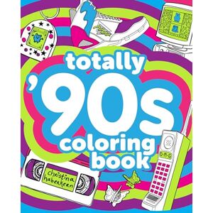 Christina Haberkern Totally '90s Coloring Book Christina Haberkern Totally '90s Coloring Book