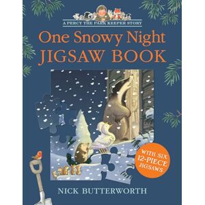 Butterworth, Nick One Snowy Night Jigsaw Book: The beautiful illustrated children’s classic in a new novelty format (Percy the Park Keeper) Butterworth, Nick One Snowy Night Jigsaw Book: The beautiful illustrated children’s classic in a new novelty format (Percy the Park Keeper)