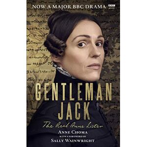 Wainwright, Sally Gentleman Jack: The Real Anne Lister The Official Companion to the BBC Series Wainwright, Sally Gentleman Jack: The Real Anne Lister The Official Companion to the BBC Series