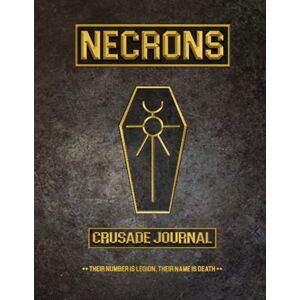 Books, LouMae Necrons Crusade Journal : Their Number is Legion Their Name is Death: Battle Tracker WH 40K Game Planner Books, LouMae Necrons Crusade Journal : Their Number is Legion Their Name is Death: Battle Tracker WH 40K Game Planner