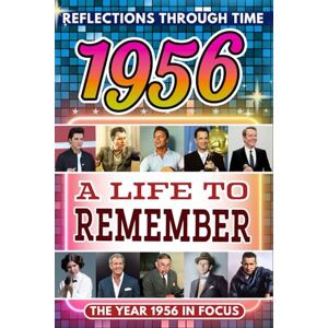 Hugo Boss 1956 in Focus: A Life to Remember The Year You Were Born Book: A nostalgic gift packed with trivia, brain games, and events to celebrate birthdays, milestones, and memories Hugo Boss 1956 in Focus: A Life to Remember The Year You Were Born Book: A nostalgic gift packed with trivia, brain games, and events to celebrate birthdays, milestones, and memories