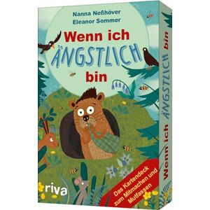 RIVA Wenn ich ängstlich bin Das Kartendeck zum Mitmachen und Mutfassen: Für Kinder ab 3 Jahren. Impulse, Übungen, um Angst zu erkennen und loszulassen. Für mehr Mut, Selbstvertrauen RIVA Wenn ich ängstlich bin Das Kartendeck zum Mitmachen und Mutfassen: Für Kinder ab 3 Jahren. Impulse, Übungen, um Angst zu erkennen und loszulassen. Für mehr Mut, Selbstvertrauen