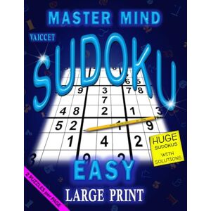 ., VAICCET EASY SUDOKU BOOK FOR ADULTS LARGE PRINT: EASY LEVEL SUDOKU PUZZLES BOOK 2 PUZZLES per page + step-by-step strategies and techniques For logical and mental challenge lovers (MASTER MIND SERIES) ., VAICCET EASY SUDOKU BOOK FOR ADULTS LARGE PRINT: EASY LEVEL SUDOKU PUZZLES BOOK 2 PUZZLES per page + step-by-step strategies and techniques For logical and mental challenge lovers (MASTER MIND SERIES)