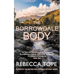 Tope, Rebecca The Borrowdale Body: The enthralling English cosy crime series (Lake District Mysteries) Tope, Rebecca The Borrowdale Body: The enthralling English cosy crime series (Lake District Mysteries)