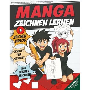 Bravo, Birgit Manga zeichnen für Anfänger Kinder ab 8 Jahren mit Hilfsvideos: Aus Formen coole Manga Anime-Figuren zeichnen lernen – im Manga Malbuch zum Selberzeichnen Bravo, Birgit Manga zeichnen für Anfänger Kinder ab 8 Jahren mit Hilfsvideos: Aus Formen coole Manga Anime-Figuren zeichnen lernen – im Manga Malbuch zum Selberzeichnen