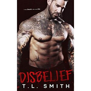 Smith, T.L Disbelief: Volume 2 (Smirnov Bratva) Smith, T.L Disbelief: Volume 2 (Smirnov Bratva)