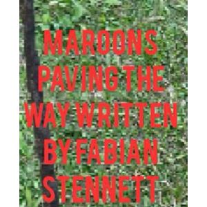 STENNETT, FABIAN MAROONS PAVING THE WAY.: The true way Paver STENNETT, FABIAN MAROONS PAVING THE WAY.: The true way Paver