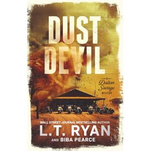 Ryan, L.T. Dust Devil (A Dalton Savage Mystery) Ryan, L.T. Dust Devil (A Dalton Savage Mystery)