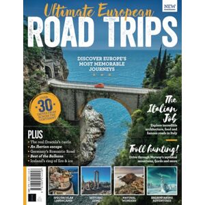 Future Publishing Ltd Ultimate European Road Trips: Discover Europe's Most Memorable Journeys / Over 30 Drives from Across the Continent Future Publishing Ltd Ultimate European Road Trips: Discover Europe's Most Memorable Journeys / Over 30 Drives from Across the Continent