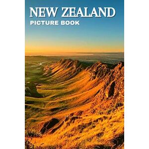 Publishing, Lirae Hills New Zealand Picture Book: A Picture Book for Seniors with Dementia and Gift for Alzheimer’s Patients Publishing, Lirae Hills New Zealand Picture Book: A Picture Book for Seniors with Dementia and Gift for Alzheimer’s Patients