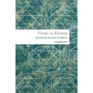 Rowman & Littlefield Publishers Virtue as Identity: Emotions and the Moral Personality (Values and Identities: Crossing Philosophical Borders) Rowman & Littlefield Publishers Virtue as Identity: Emotions and the Moral Personality (Values and Identities: Crossing Philosophical Borders)