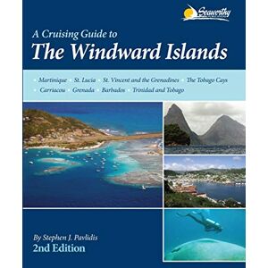 Pavlidis, Stephen J A Cruising Guide to the Windward Islands Pavlidis, Stephen J A Cruising Guide to the Windward Islands