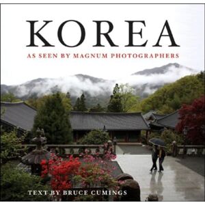 Cumings, Bruce Korea – As Seen by Magnum Photographers Cumings, Bruce Korea – As Seen by Magnum Photographers