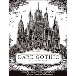 Carnduff, L. K. Gothic Coloring Book for Adults: 50+ Darkly Beautiful Designs of Cathedrals, Ravens, Roses, Skulls, and Gothic Fantasy Art for Relaxation and Creativity (The Gothic Dreams Coloring Series) Carnduff, L. K. Gothic Coloring Book for Adults: 50+ Darkly Beautiful Designs of Cathedrals, Ravens, Roses, Skulls, and Gothic Fantasy Art for Relaxation and Creativity (The Gothic Dreams Coloring Series)
