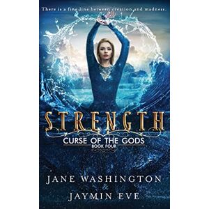 Washington, Jane Strength: Volume 4 (Curse of the Gods) Washington, Jane Strength: Volume 4 (Curse of the Gods)