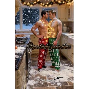 Catalana, J. Une bûche pour deux: Romance de Noël MM Catalana, J. Une bûche pour deux: Romance de Noël MM